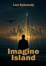 Imagine Island - Leo Sybrandy - 9789465385990