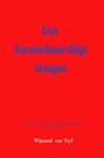 Een kwaadaardige leugen - Wijnand Van Teyl - 9789465388687