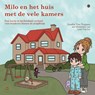 Milo en het huis met de vele kamers - met illustraties van Lynn Van Loo Sandra Van Trappen - 9789465440828