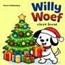 Willy Woef viert feest - Marion Middendorp - 9789465462790