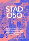 Stad O5O - Auke Hulst ; Martin Hillenga - 9789465490137