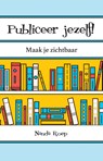Publiceer jezelf! - Nanda Roep - 9789490983840