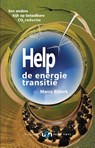 Help de energie transitie - Marco Bijkerk - 9789491076107