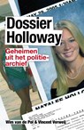 Dossier Holloway - Wim van de Pol ; Vincent Verweij - 9789491308147