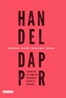 Handel dapper - Nico Haasbroek ; Ton van Dijk ; Han van der Horst ; Jutta Chorus - 9789491481062