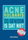 Acne vulgaris - Marc Nahuys - 9789491549847