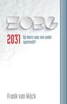 Zorg 2031 - Frank van Wijck - 9789491549922