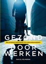 Gezonddoorwerken - Marcel Reijmerink - 9789491549953