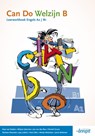 Welzijn B Engels A2/B1 Leerwerkboek - Kees Daalen ; Mirjam Ijzerman ; Jan van den Bos ; Cherish Grune ; Marleen Koevoets ; Jop Luberti ; Hans Mes ; Marije Metselaar ; Janet Molenaar - 9789491699405