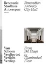 Renovatie stadhuis Antwerpen - Joeri De Bruyn ; Stefan Devoldere ; Inge Bertels ; Bart De Wever - 9789491789342