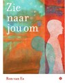Zie naar jou om - Ron van Es - 9789491835148