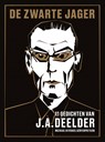 De zwarte jager - J.A. Deelder - 9789491835353