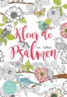 Kleur en teken de Psalmen -  - 9789491844652