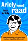 Ariely weet raad - Dan Ariely - 9789491845642
