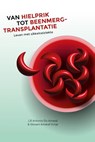 Van hielprik tot beenmergtransplantatie - Lili Antonio do Amaral ; Giovani Amaral Vunje - 9789492010285