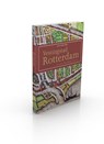 Vestingstad Rotterdam en haar stadspoorten, 1340-1940 - Jack Wereldsma - 9789492077653