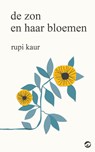 De zon en haar bloemen - Rupi Kaur - 9789492086808