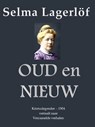 Oud en nieuw - Selma Lagerlöf - 9789492228895