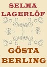 Gösta Berling - Selma Lagerlöf - 9789492228963