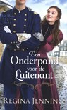 Een onderpand voor de luitenant - Regina Jennings - 9789492234698