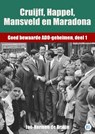 Cruijff, Happel, Mansveld en Maradona - Jan-Hermen de Bruijn - 9789492273192