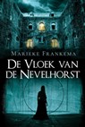 De vloek van de Nevelhorst - Marieke Frankema - 9789492337955