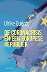 De coronacrisis en een Europese republiek - Ulrike Guérot - 9789492538680