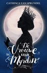 De vrouwe van Myrdin - Cathinca Van Sprundel - 9789492585288