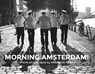 Morning Amsterdam - Annet de Graaf - 9789492597106