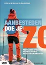 Aanbesteden doe je zo - Hein van der Horst ; Mary-Ann Schenk - 9789492610416