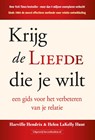 Krijg de liefde die je wilt - Harville Hendrix ; Helen LaKelly Hunt - 9789492665294