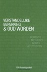 Verstandelijke beperking & oud worden - Tjitske Gijzen ; Ronny Vink - 9789492711380