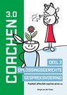 Coachen 3.0 Deel 2 Oplossingsgerichte gespreksvoering - Sergio van der Pluijm - 9789492723918