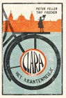 Clara het krantenmeisje - Pieter Feller ; Tiny Fisscher - 9789492844446