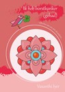 Ik heb borstkanker (gehad) - Vasanthi Iyer - 9789492844866
