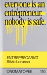 ENTREPRECARIAT - Silvio Lorusso ; Geert Lovink ; Raffaele Alberto Ventura - 9789493148161