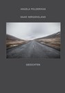 Naar nergensland - Angela Polderman - 9789493155213