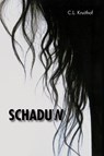 Schaduw - C.L. Kruithof - 9789493172128