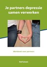 Je partners depressie samen verwerken - Stef Linsen - 9789493187610