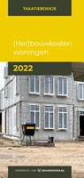 (Her)bouwkosten woningen 2022 - Bouwkosten.nl - 9789493196582