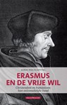 Erasmus en de vrije wil - Koen Holtzapffel - 9789493220744