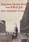 Eén jaar uit het leven van P.M.C.J.S. - Rosemarijn Milo - 9789493240292