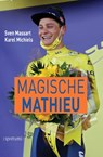 Magische Mathieu - Karel Michiels ; Sven Massart - 9789493242395