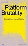 Platform Brutality - Geert Lovink - 9789493246584