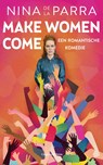 Make women come - Nina de la Parra - 9789493256231
