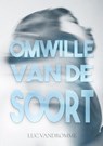 Omwille van de soort - Luc Vandromme - 9789493266292