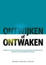Ontwijken of ontwaken - Milo Scheeren ; Käthie Schene ; Peter Toonen - 9789493280502