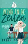 Wind in de zeilen - Trish Doller - 9789493297470
