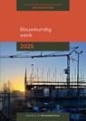 Bouwkundig werk 2025 - IGG bouweconomie BV - 9789493312722