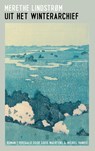 Uit het winterarchief - Merethe Lindstrøm - 9789493367937